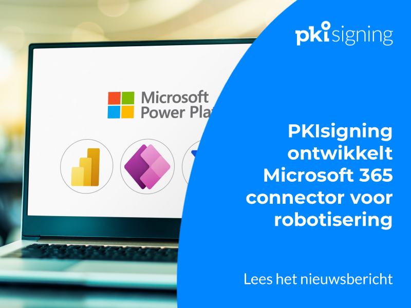 PKIsigning ontwikkelt Microsoft-connector voor robotisering